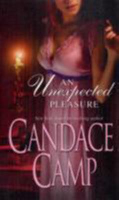 An Unexpected Pleasure Paperback Candace Camp 0263858715 Book Cover