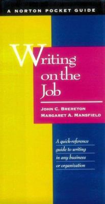 Writing on the Job 0393970892 Book Cover