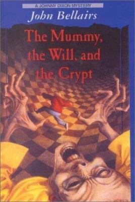 Mummy, the Will, and the Crypt 0808552287 Book Cover