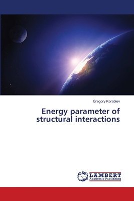 Energy parameter of structural interactions 620206806X Book Cover