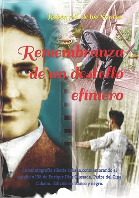 Remembranza de un destello efímero: Cinematogra... [Spanish] B08CWCCX15 Book Cover