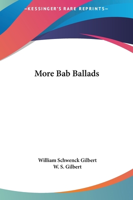 More Bab Ballads 1161443339 Book Cover