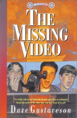The Missing Video (Reel Kids Adventures) book by Dave Gustaveson