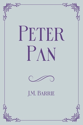 Peter Pan: Royal Edition B08XYMQZYW Book Cover