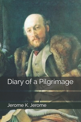 Diary of a Pilgrimage 169449554X Book Cover