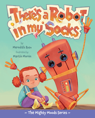 There's a Robot in My Socks: Volume 2 0829457097 Book Cover