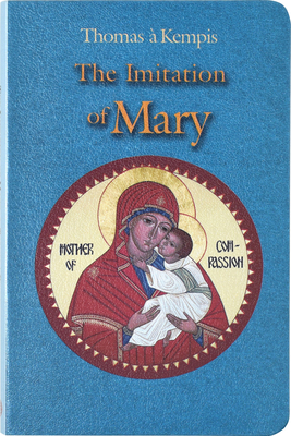 Imitation of Mary: In Four Books 0899423183 Book Cover