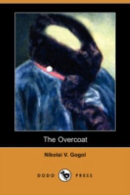 The Overcoat (Dodo Press) 1409931293 Book Cover