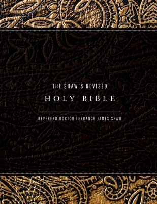 The Shaw's Revised Holy Bible B0D79PQS2C Book Cover