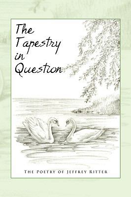 The Tapestry in Question 145001805X Book Cover