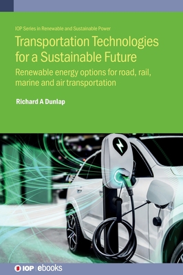 Transportation Technologies for a Sustainable F... 075035304X Book Cover