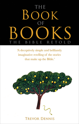 The Book of Books: The Bible Retold 0745969127 Book Cover