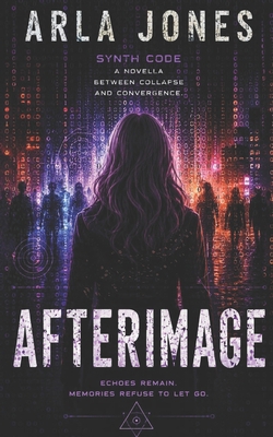 Synth Code: Afterimage B0HH44R2JW Book Cover