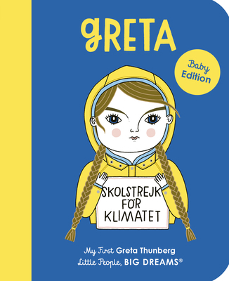 Little People Big Dreams My First Greta Thunber... 0711266573 Book Cover