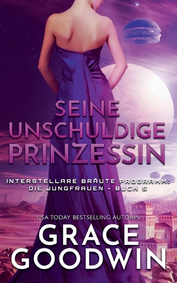 Seine unschuldige Prinzessin [German] 1795952121 Book Cover