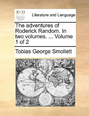 The Adventures of Roderick Random. in Two Volum... 1170807909 Book Cover