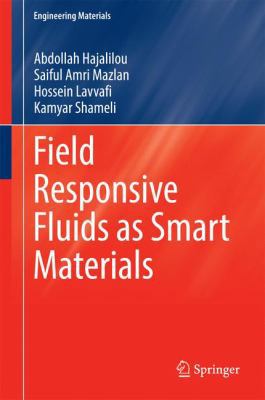 Field Responsive Fluids as Smart Materials 9811024944 Book Cover