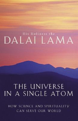 Universe in a Single Atom, The: How Science and... 0316732249 Book Cover