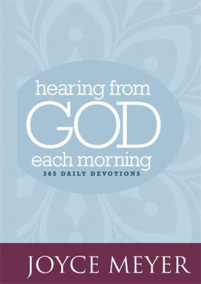 Hearing from God Each Morning: 365 Daily Devotions 0446557854 Book Cover
