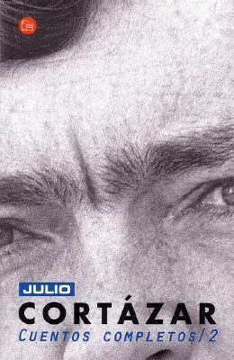 Cuentos Completos/ Complete Short Stories (Span... [Spanish] 9875780669 Book Cover