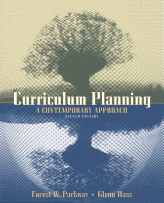 Curriculum Planning: A Contemporary Approach (7... 0205307108 Book Cover