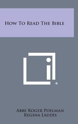 How to Read the Bible 1258875047 Book Cover