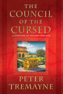 Council of the Cursed: A Mystery of Ancient Ire... 0312604939 Book Cover