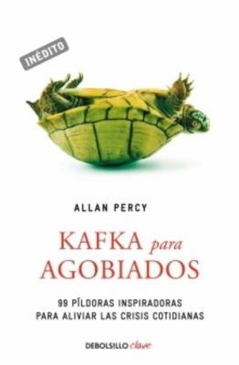 Kafka Para Agobiados = Kafka for Stressed Out [Spanish] 6073114753 Book Cover