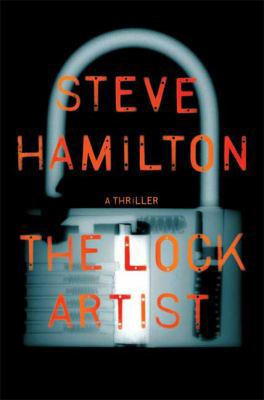The Lock Artist: A Novel 0312380429 Book Cover