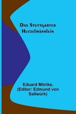Das Stuttgarter Hutzelmännlein [German] 9356710716 Book Cover