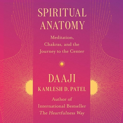 Spiritual Anatomy: Meditation, Chakras, and the... 1668639491 Book Cover