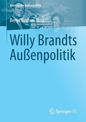 Willy Brandts Außenpolitik [German] 3658029188 Book Cover