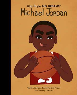 Little People Big Dreams Michael Jordan /anglais 0711259364 Book Cover