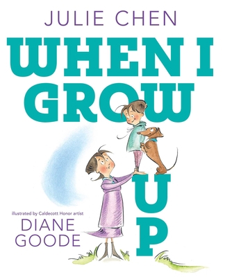 When I Grow Up 1481497197 Book Cover