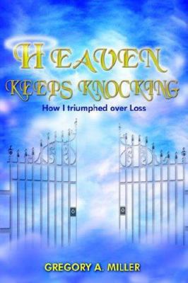 Heaven Keeps Knocking 1420857819 Book Cover