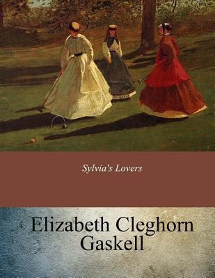 Sylvia's Lovers 1547244933 Book Cover