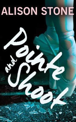 Pointe and Shoot 1531837476 Book Cover