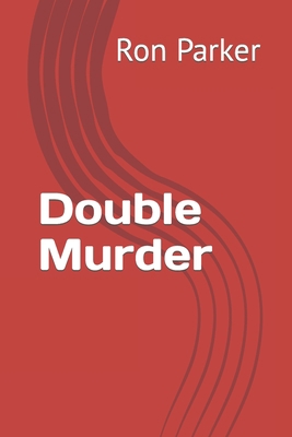 Double Murder B0BZF9WHSG Book Cover