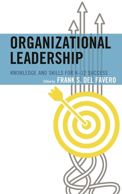 Organizational Leadership: Knowledge and Skills... 147583912X Book Cover