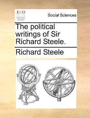 The political writings of Sir Richard Steele. 1170461298 Book Cover