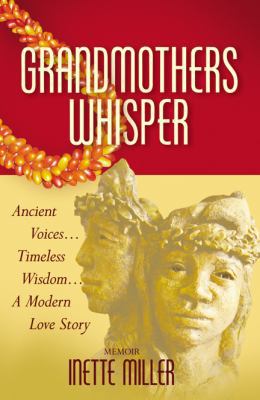 Grandmothers Whisper 0741462869 Book Cover