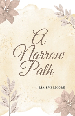 A Narrow Path B0F2ZNR1WP Book Cover