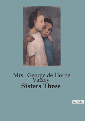 Sisters Three B0CH99K29F Book Cover