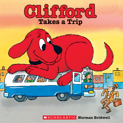 Clifford Takes a Trip (Classic Storybook) 0545215919 Book Cover