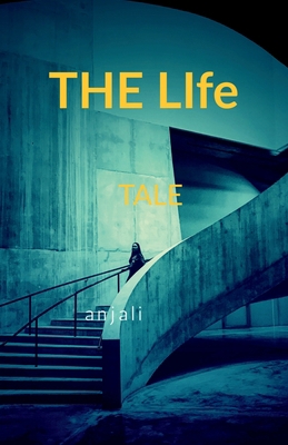The life tale B09XHL15YB Book Cover