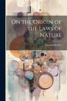 On the Origin of the Laws of Nature 1021967084 Book Cover