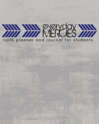 Everyday Mercies: Faith Planner and Journal for... 1732597111 Book Cover