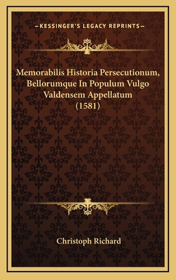 Memorabilis Historia Persecutionum, Bellorumque... [Latin] 1167076893 Book Cover