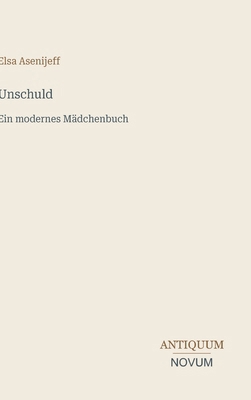 Unschuld: Ein modernes Mädchenbuch [German] 3387448953 Book Cover
