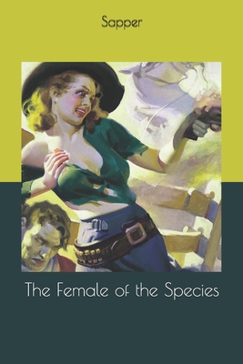 The Female of the Species 1654164976 Book Cover